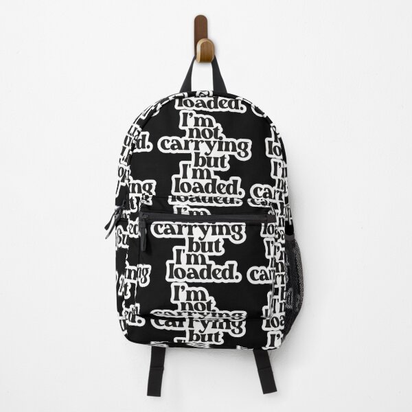 Item preview, I'm Not Carrying But I'm Loaded | Funny designed and sold by Vector-Artist.