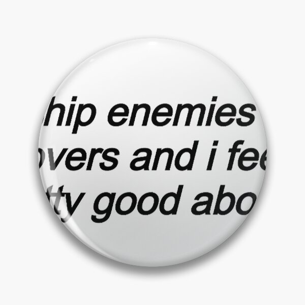 Item preview, I Ship Enemies to Lovers designed and sold by lazo-shanti.