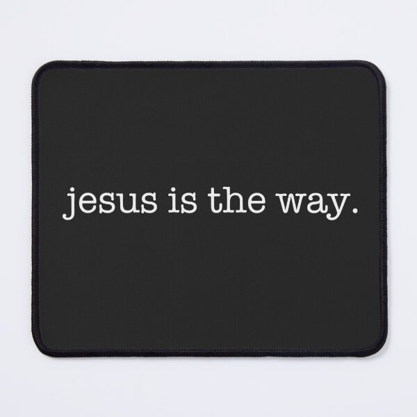 Item preview, Jesus Is The Way | Faith | Scripture | Christian designed and sold by Allwhopraisehim.