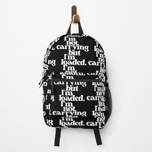 Item preview, I'm Not Carrying But I'm Loaded 3.0 | Funny designed and sold by Vector-Artist.