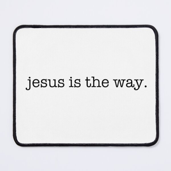 Item preview, Jesus Is The Way | Faith | Scripture | Christian designed and sold by Allwhopraisehim.