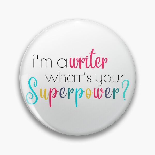 Artikelvorschau, Im a Writer, Whats Your Superpower entworfen und verkauft von ShoniwDesigns.