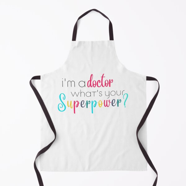 Item preview, Im a Doctor, Whats Your Superpower designed and sold by ShoniwDesigns.