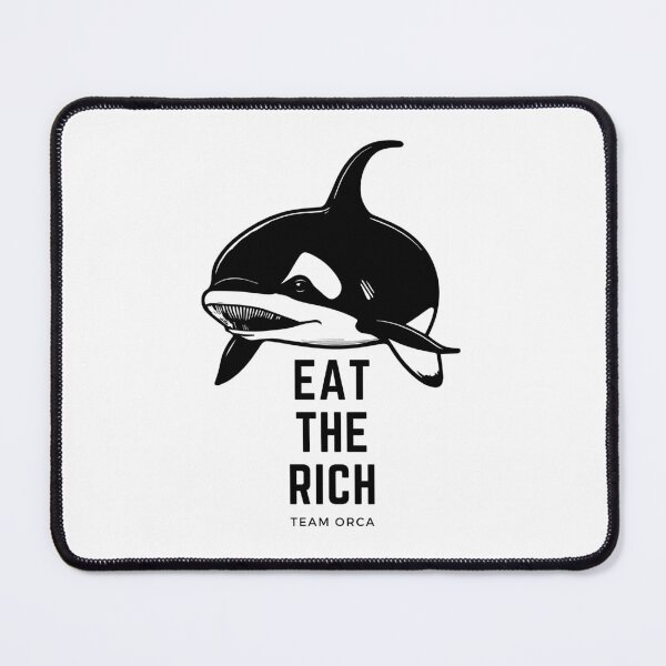Item preview, eat the rich team orca designed and sold by badbug.