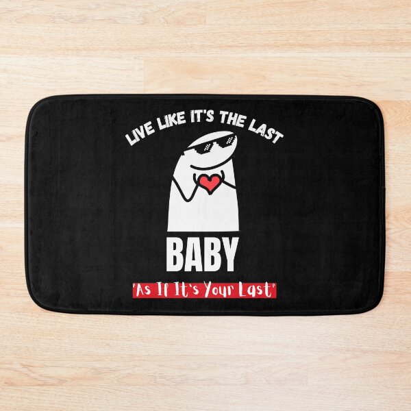 Item preview, Song Meme Flork As If It's Your Last designed and sold by DesignerFollow.