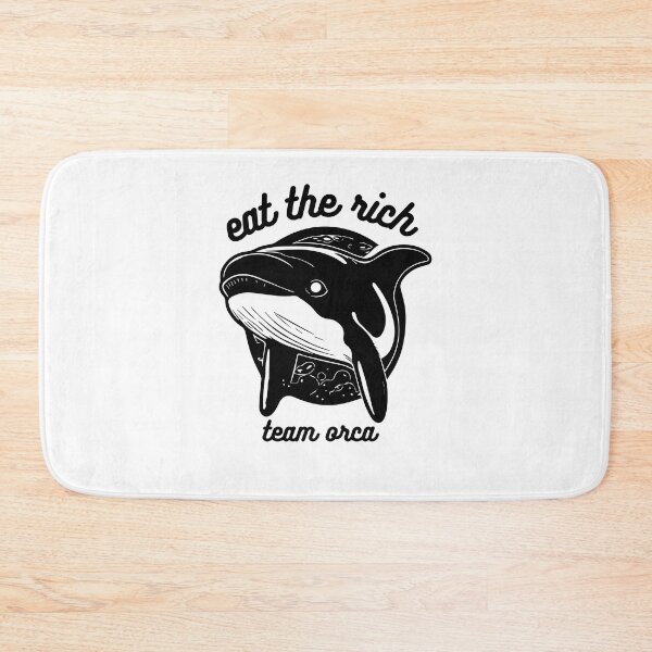 Item preview, eat the rich team orca designed and sold by badbug.