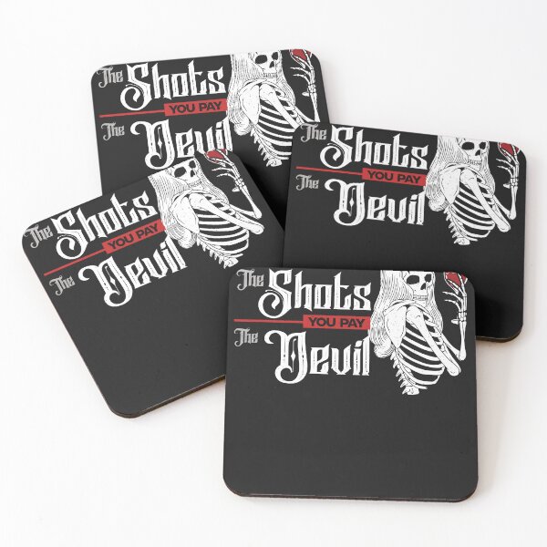 Item preview, Drink shots & pay the devil designed and sold by ChrisFeil.