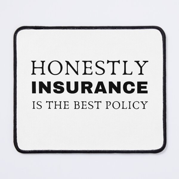 Item preview, Honestly Insurance is the best policy designed and sold by Awesome & Affordable.