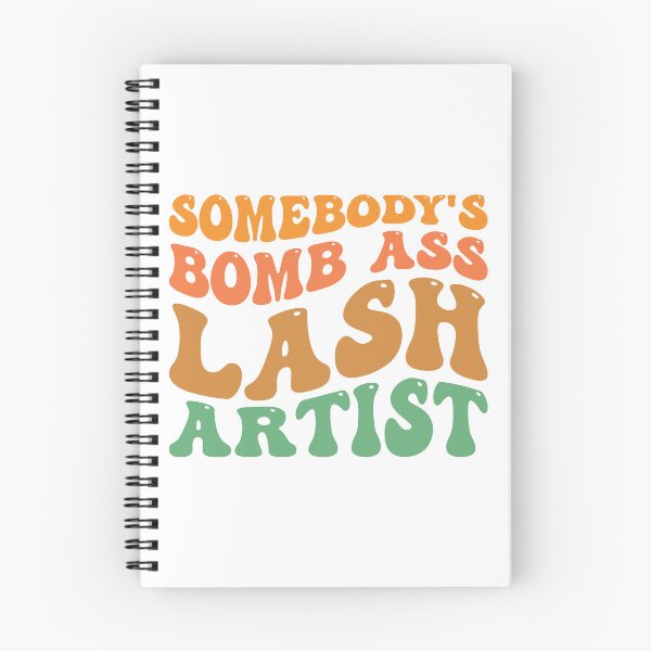 Item preview, Somebody's Bomb Ass Lash Artist - Bomb Ass - Lash Artist - Wavy Groovy designed and sold by BHM Shirts.