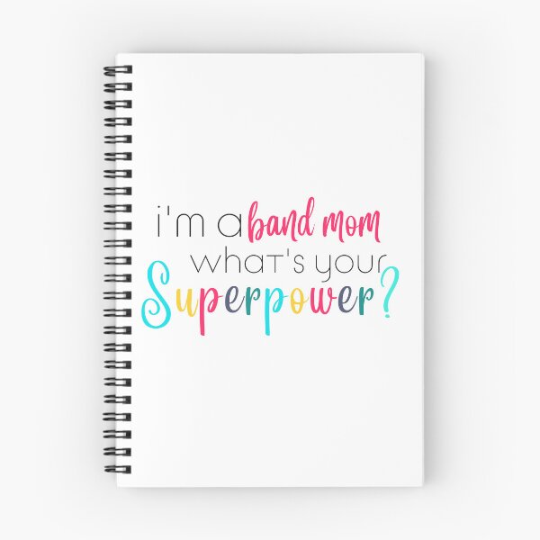 Item preview, Im a band mom, Whats Your Superpower designed and sold by ShoniwDesigns.