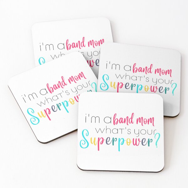 Item preview, Im a band mom, Whats Your Superpower designed and sold by ShoniwDesigns.