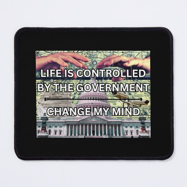 Item preview, Life is controlled by the government designed and sold by PrestigePenguin.