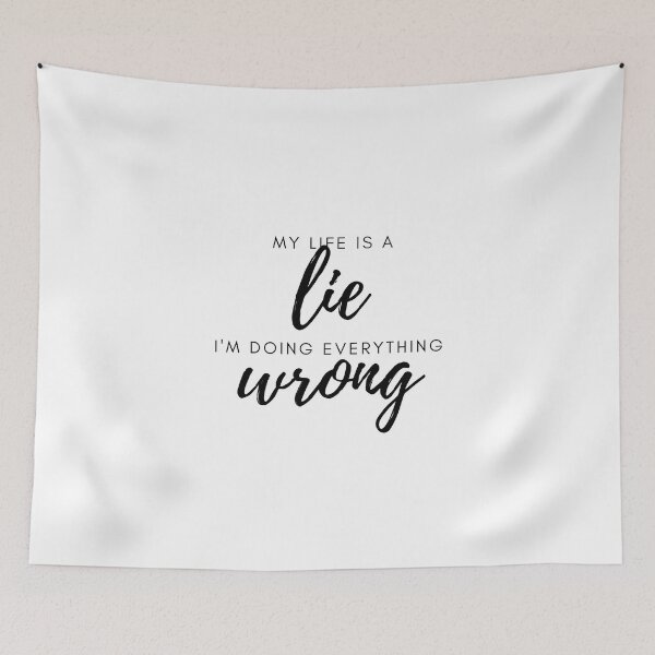 Item preview, My life is a lie I am doing everything wrong designed and sold by ellosmedicenale.