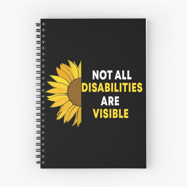 Item preview, Not All Disabilities Are Visible Sunflower Invisible Disability Awareness designed and sold by Color-Sparkle.