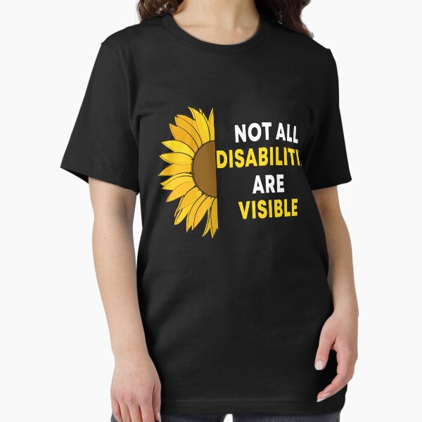 Item preview, Not All Disabilities Are Visible Sunflower Invisible Disability Awareness designed and sold by Color-Sparkle.
