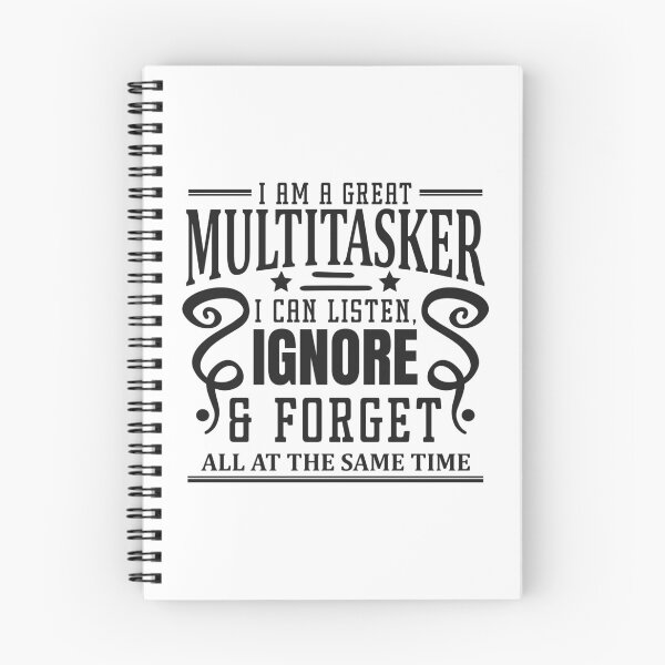 Item preview, Funny Sarcastic Quote Multitasking Joke designed and sold by DreamBiggerBabe.