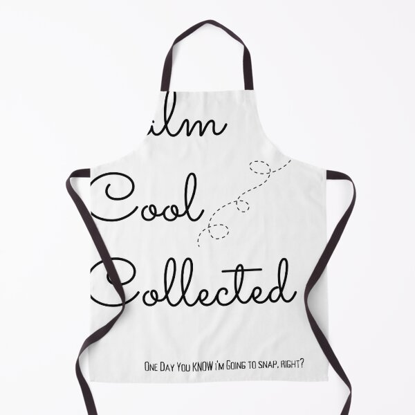 Item preview, Calm Cool Collected - One day you KNOW i'm going to snap, right? designed and sold by TShirtsofLove.