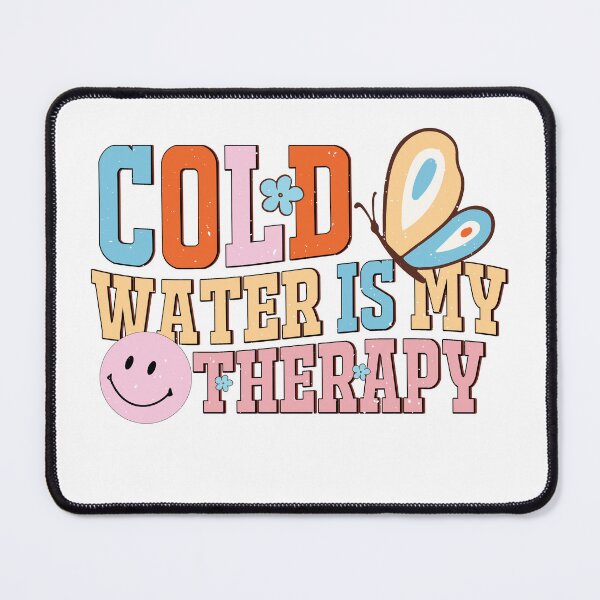 Item preview, cold water is my therapy designed and sold by Markus121.
