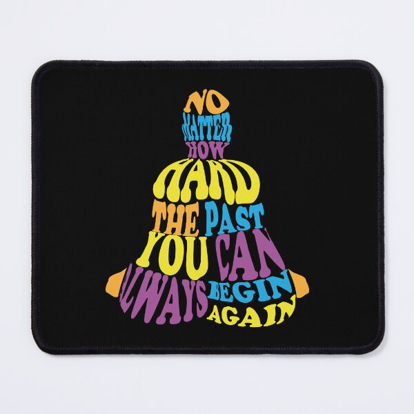 Item preview, No matter how hard the past, You can always begin again | buddha teachings | buddhist quotes | buddha sayings | buddhist wisdom | siddhartha gautama | dharma, ahimsa designed and sold by ThirdEyeDesign1.