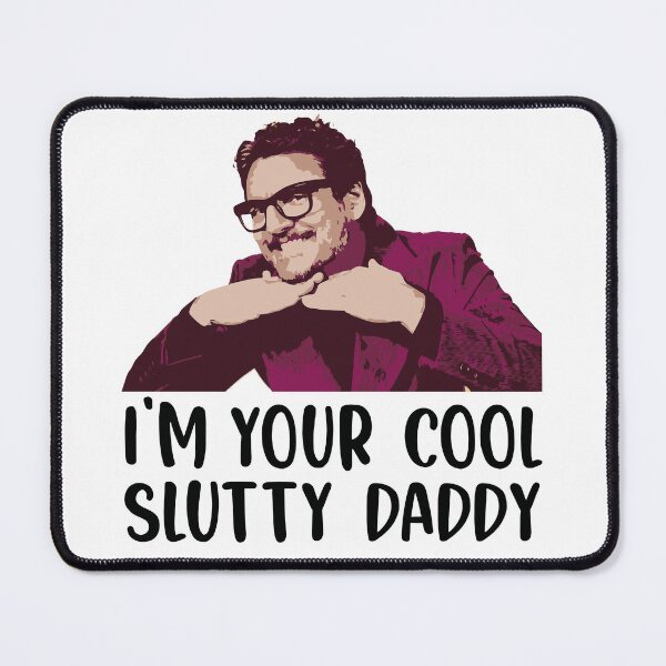 Item preview, Pedro Pascal s n l - I'm Your Cool Slutty Daddy - Pedro Pascal Lover - Cool Slutty Daddy Pedro Pascal Meme Shirt designed and sold by SouQ-Art.