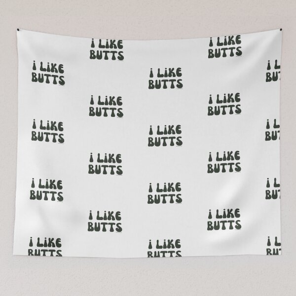 Item preview, I like butts, v9 | @lilsboobthangs designed and sold by lilsboobthangs.