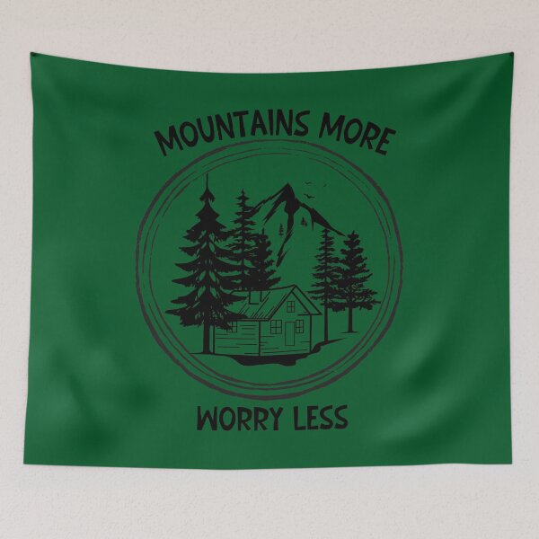 Item preview, Mountains More Worry Less designed and sold by SunnyFunnyArt.