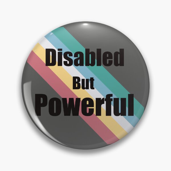 Item preview, Disabled But Powerful  designed and sold by LaurelArtsPhoto.