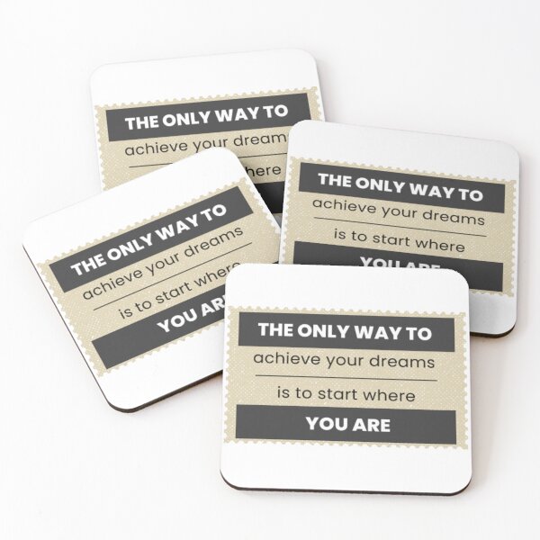 Item preview, The only way to achieve your dreams is to start where you are designed and sold by klauswonders.