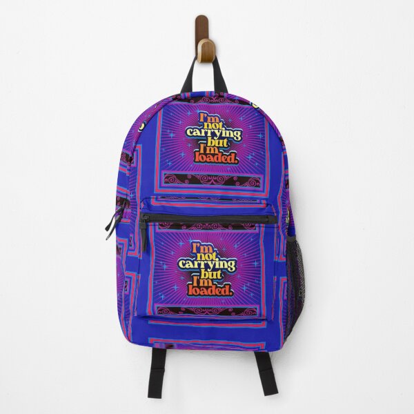 Item preview, I'm Not Carrying But I'm Loaded 6.0 | Funny designed and sold by Vector-Artist.