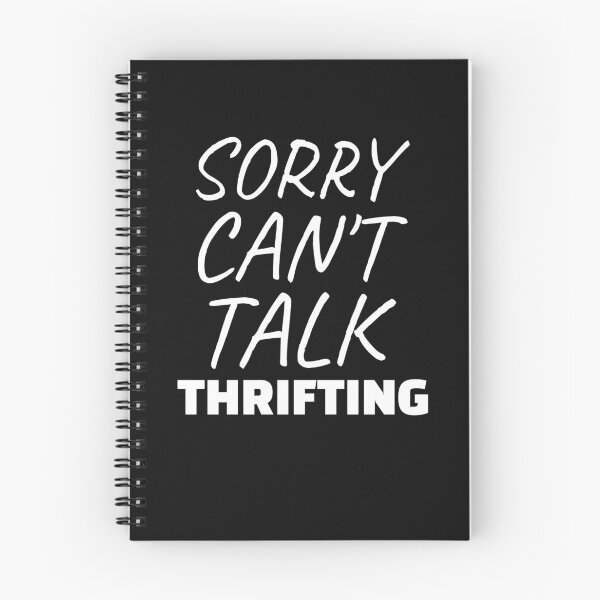 Item preview, Sorry Can't Talk Thrifting Sarcastic Thrifter Funny Thrift Shopping designed and sold by SharpThreadZ.