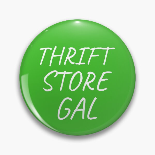Artikelvorschau, Secondhand-Laden Gal Sarcastic Thrifter Lustiges Sparen entworfen und verkauft von SharpThreadZ.