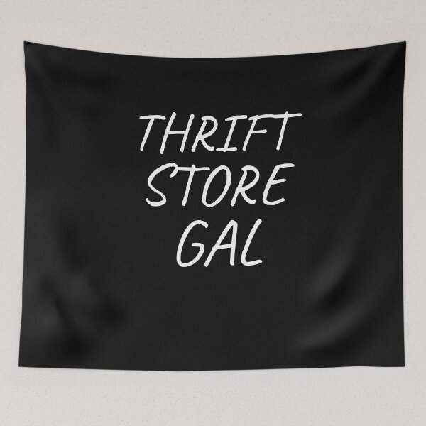 Item preview, Thrift Store Gal Sarcastic Thrifter Funny Thrifting designed and sold by SharpThreadZ.