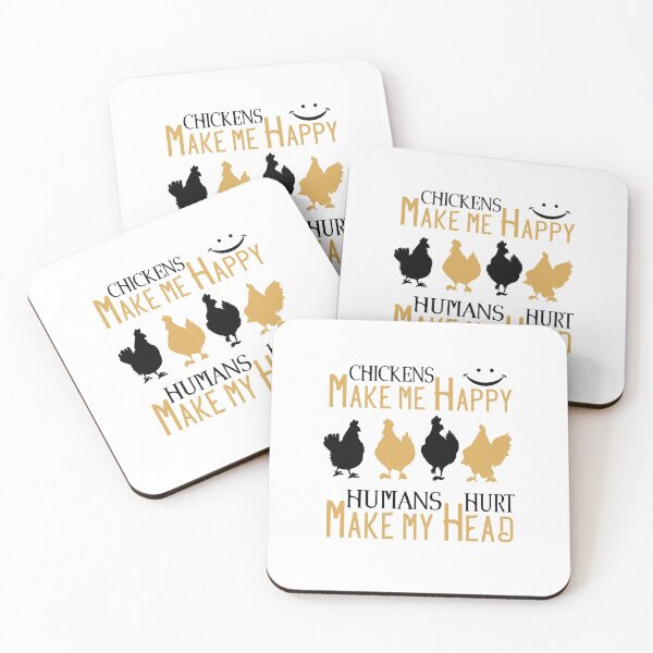 Item preview, Funny Chicken Lover Quote Chickens Make Me Happy Humans Make My Head Hurt cool Rooster lovers design For Chickens Farmer designed and sold by saadabs.