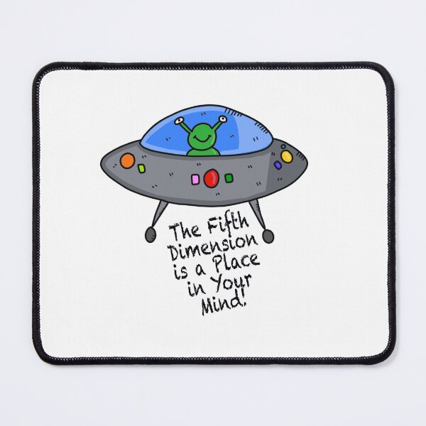 Item preview, The Fifth Dimension is a Place in Your Mind! designed and sold by Arcturianos.