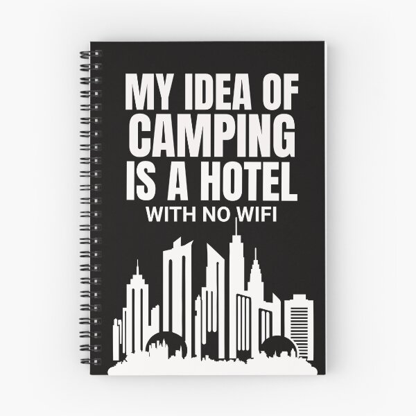 Item preview, My Idea of Camping is a Hotel With No WIFI  designed and sold by BeansHotTees.