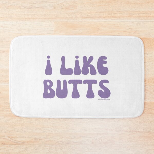 Item preview, I like butts, v16 | @lilsboobthangs designed and sold by lilsboobthangs.