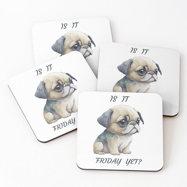 Item preview, Pouty Pup  - Is It Friday Yet? designed and sold by FernLiz.