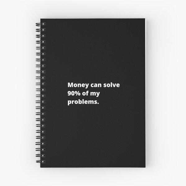 Item preview, Money can solve 90% of my problems designed and sold by TypoThreads.