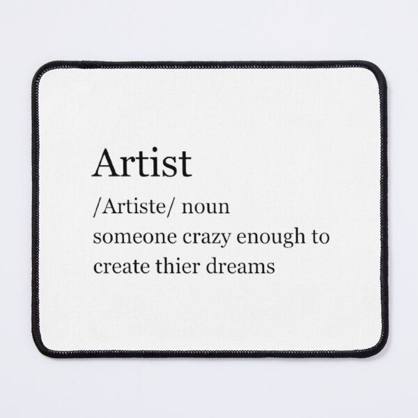 Item preview, Artist Definition designed and sold by artsnackz.