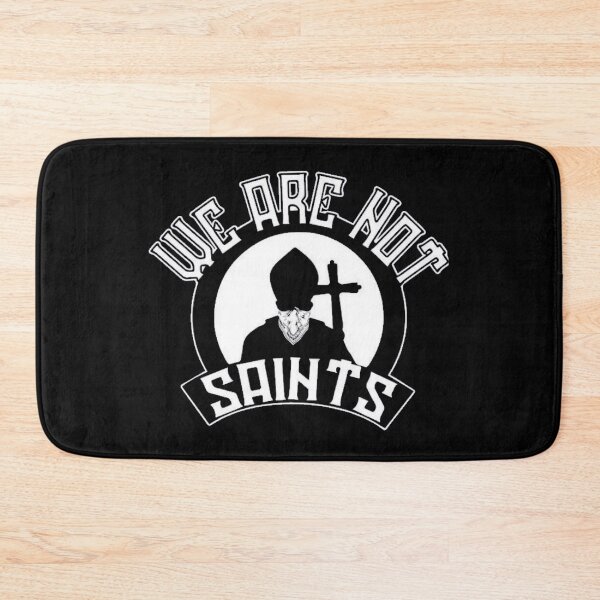 Item preview, We Are Not Saints designed and sold by SoberTeeCo.