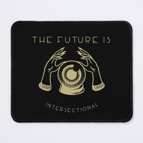 Item preview, The Future is Intersectional - Feminism designed and sold by NoBra-Store.