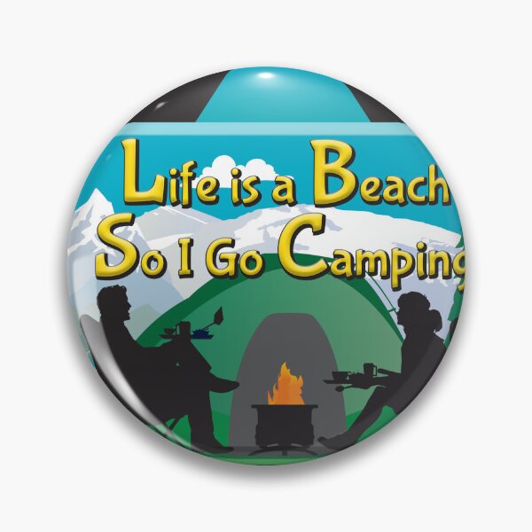Item preview, Life is a Beach So I Go Camping designed and sold by Karen Wood.