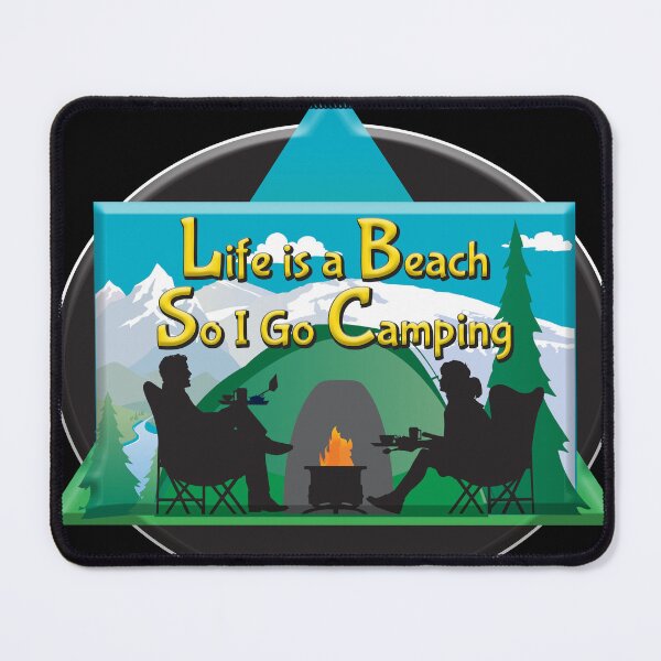 Item preview, Life is a Beach So I Go Camping designed and sold by Karen Wood.