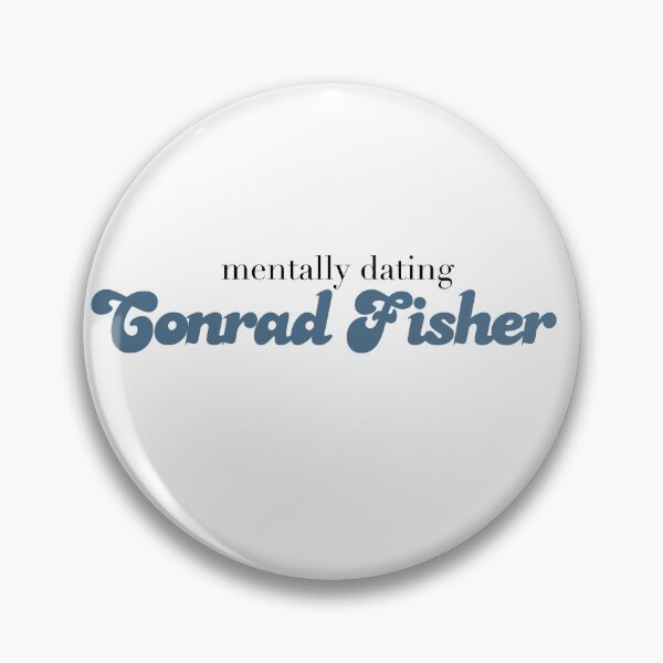 Item preview, Mentally Dating Conrad Fisher  designed and sold by Mackenzie  Epperson.