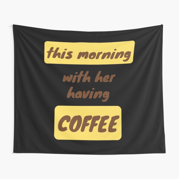 Artikel-Vorschau von Heute Morgen mit ihr beim Kaffee, designt und verkauft von GraceHaleni.