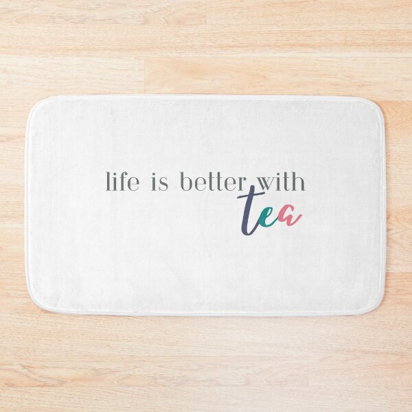 Item preview, Life is Better With Tea designed and sold by ShoniwDesigns.