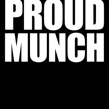 Imagen de la obra Proud Munch Funny Adult Humor Proud Munch Gear de DynamicDesign