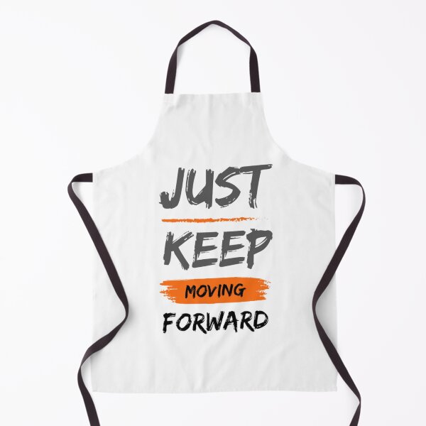 Item preview, Just Keep Moving Forward designed and sold by enolachen.