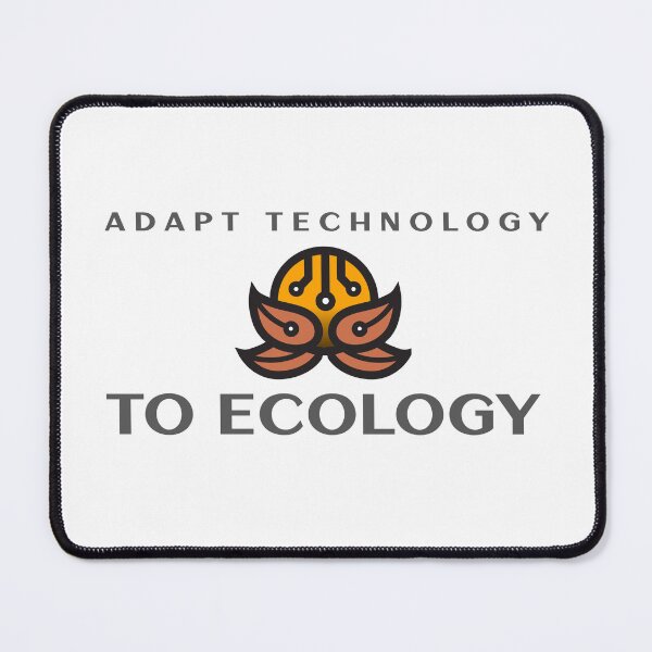 Item preview, ADAPT TECHNOLOGY TO ECOLOGY designed and sold by CoopClothing.