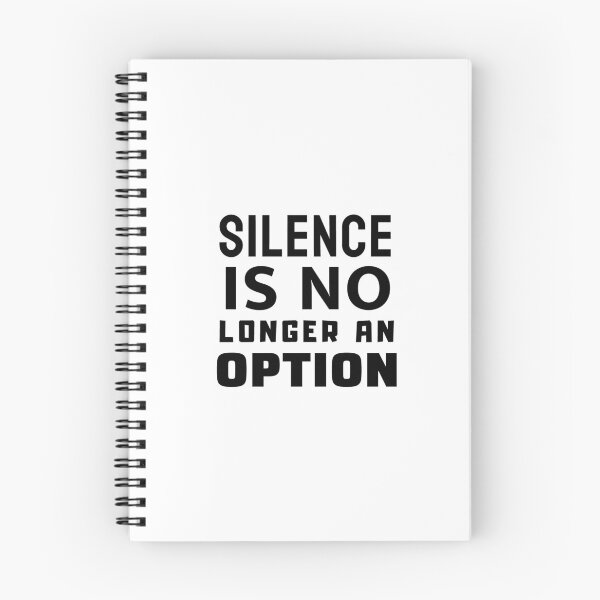 Item preview, Silence Is No Longer An Option designed and sold by ViewerEqualsPhoton.